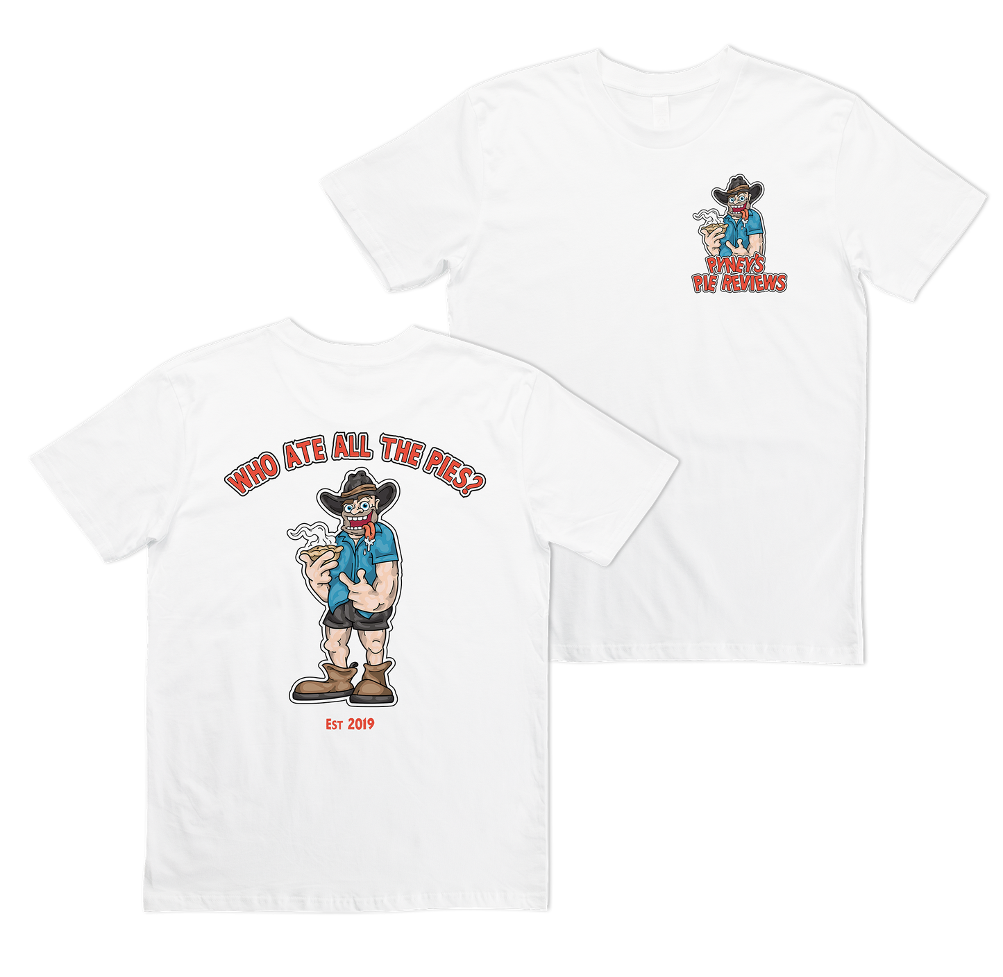 WHO ATE ALL THE PIES ? T-SHIRT